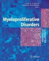 Myeloproliferative Disorders (Hematologic Malignancies) - J.V. Melo, J. Goldman