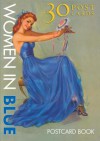 Women in Blue Postcard Book: 30 Post Cards - Laughing Elephant, Blue Lantern Studio