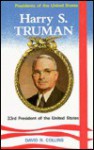 Harry S. Truman, 33rd President Of The United States - David R. Collins