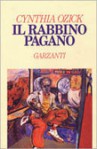 Il rabbino pagano - Cynthia Ozick, Marcella Bassi