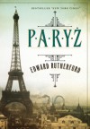 Paryż - Edward Rutherfurd