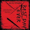 Best Day Ever: A Psychological Thriller - Kaira Rouda, Graham Halstead, Amy McFadden