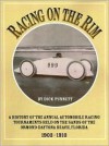 Racing on the Rim: A History of the Annual Automobile Racing Tournaments Held on the Sands of the Ormond-Daytona Beach, Florida 1903-1910 - Dick Punnett