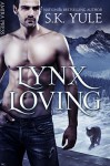 Lynx Loving - S. K. Yule