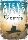 Ciemnia - Steve Mosby