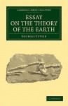 Essay On The Theory Of The Earth - Georges Cuvier