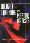 Weight Training for Martial Artists - Jennifer Lawler