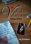 Verfluchter Valentinstag - Ashan Delon