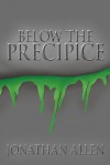 Below the Precipice - Jonathan Allen