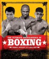 The Ultimate Encyclopedia of Boxing - Harry Mullan, Bob Mee