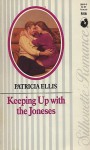 Keeping Up with the Joneses - Patricia Ellis