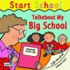 Talkabout My Big School (Start School) - Richard Dungworth