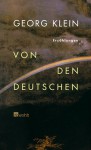 Von den Deutschen. - Georg Klein