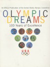 Olympic Dreams: 100 Years of Excellence - Douglas Collins, James A. Michener