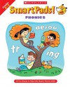 Smart Pads! Phonics: 40 Fun Games to Help Kids Master Phonics Skills - Holly Grundon, Joan Novelli