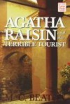 Agatha Raisin and the Terrible Tourist - M.C. Beaton