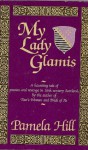 My Lady Glamis - Pamela Hill