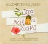 Cd mp3 jedz módl się kochaj - Elizabeth Gilbert