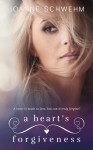 A Heart's Forgiveness - Joanne Schwehm