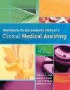 Workbook for Delmar's Clinical Medical Assisting, 4th - Wilburta Q. Lindh, Carol D. Tamparo, Barbara M. Dahl, Marilyn Pooler