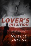 Lover's Intuition - Noelle Greene