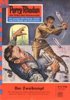 Perry Rhodan 54: Der Zweikampf (Perry Rhodan - Heftromane, #54) - K. H. Scheer