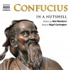 In a Nutshell: Confucius - Neil Wenborn, Nigel Carrington