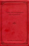 Loveliness of Christ - Samuel Rutherford