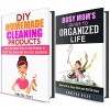 Super Mom Box Set: Simple Household Hacks and Natural Cleaning Recipes to Declutter and Organize Your Home! (Clutter-Free Lifestyle) - Vanessa Riley