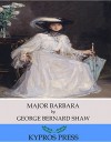 Major Barbara - George Bernard Shaw