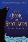 The Book of Speculation - Erika Swyler