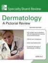 Dermatology: A Pictorial Review Eb Dermatology: A Pictorial Review Eb - Asra Ali