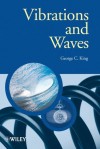 Vibrations and Waves (Manchester Physics Series) - George C. King