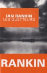 Les Guetteurs - Ian Rankin, Freddy Michalski