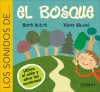 Los sonidos de el bosque (Los sonidos de . . . series) (Spanish Edition) - Berta Vilalta, Xavier Salomó