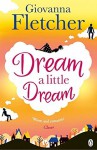 Dream a Little Dream - Giovanna Fletcher