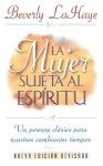 La Mujer Sujeta Al Espiritu - Beverly LaHaye