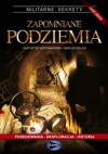 Zapomniane podziemia - część 2 - Krzysztof Krzyżanowski, Dariusz Wójcik