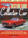 How to Restore Your Collector Car (Motorbooks Workshop) - Tom Brownell