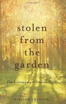 Stolen from the Garden: The Kidnapping of Virginia Piper - William Swanson