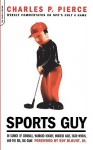 Sports Guy - Charles P. Pierce