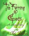 The Farming of Gods - Ibi Zoboi