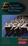 Exam Essays In 20th Century World History - Peter Catterall