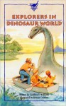 Explorers in Dinosaur World - Geoff Williams