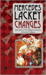 Changes: Volume Three of the Collegium Chronicles (A Valdemar Novel) - Mercedes Lackey