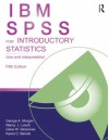 IBM SPSS for Introductory Statistics: Use and Interpretation, Fifth Edition - George A. Morgan, Nancy L. Leech, Gene W. Gloeckner