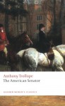 The American Senator - Anthony Trollope, John Halperin