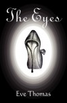 The Eyes - Eve Thomas