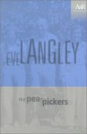 The Pea Pickers - Eve Langley