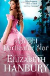 A Bright Particular Star - Elizabeth Hanbury